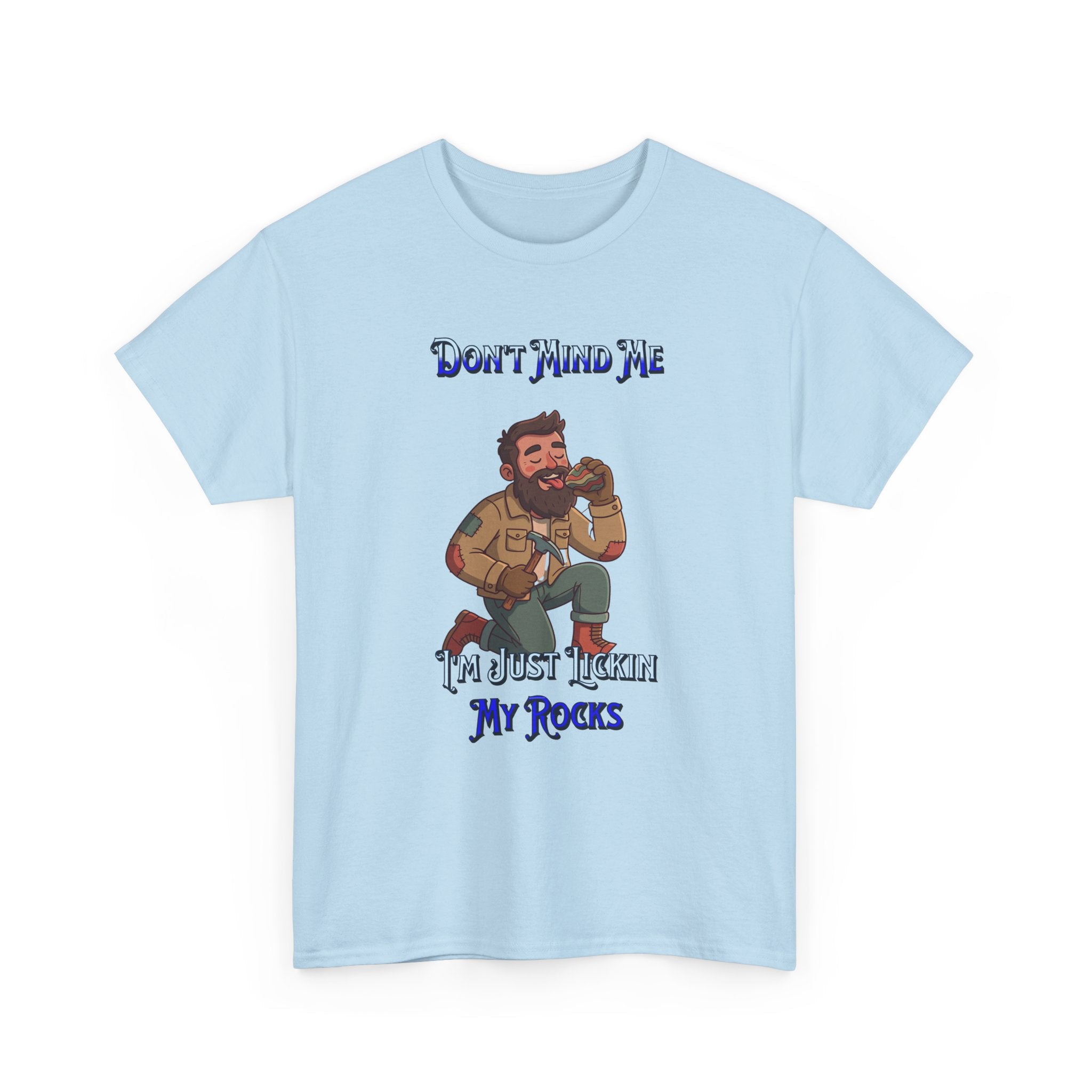 Rockhound Tee — “We Lick Our Rocks” Stone Collecting T‑Shirt