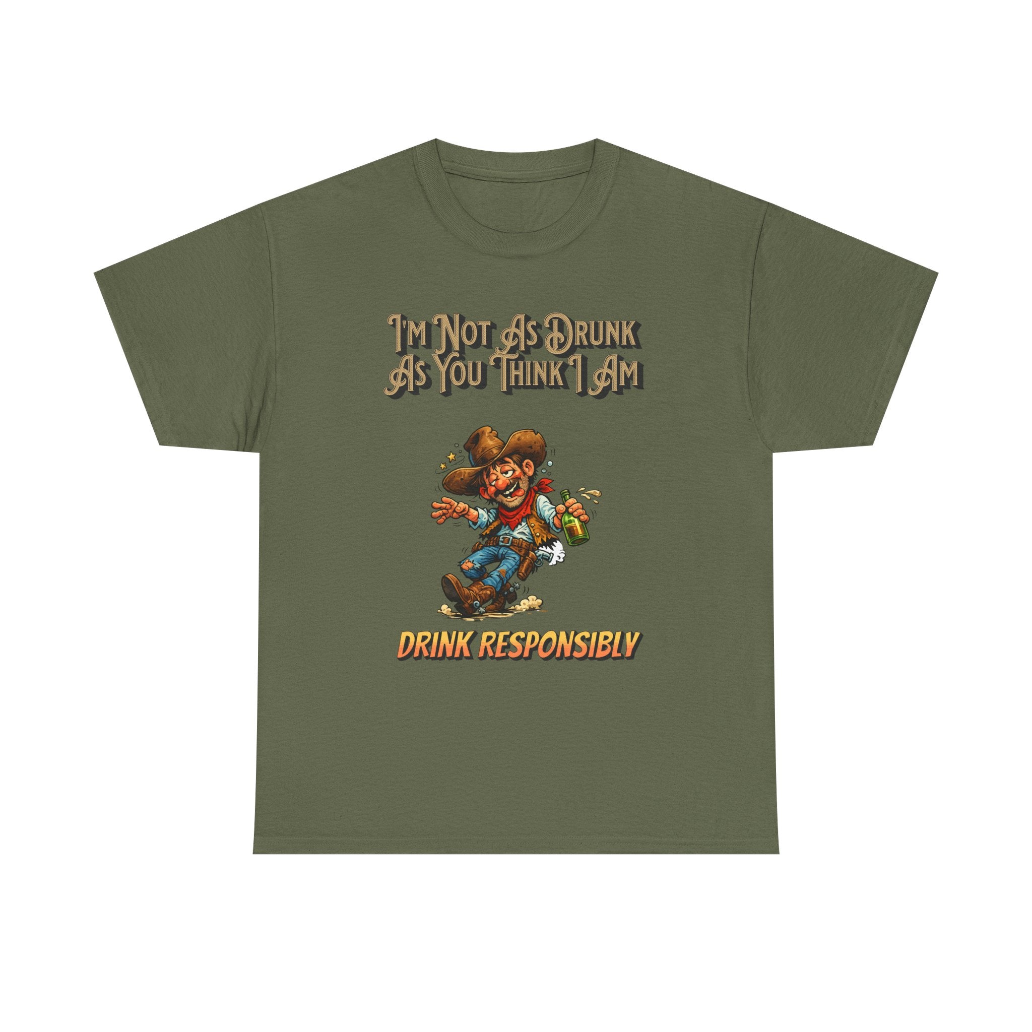 Funny 'Not As Drunk As You Think I Am' Cowboy T-Shirt