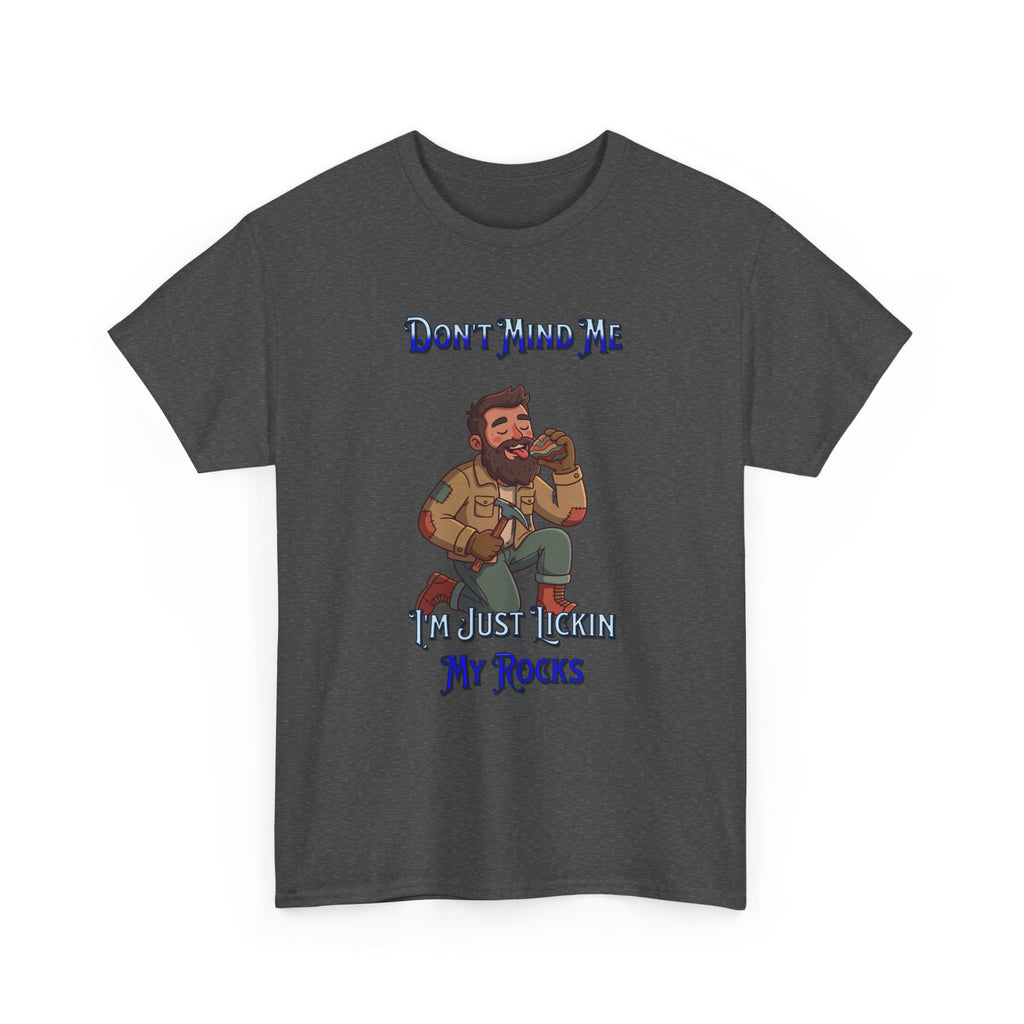 Rockhound Tee — “We Lick Our Rocks” Stone Collecting T‑Shirt
