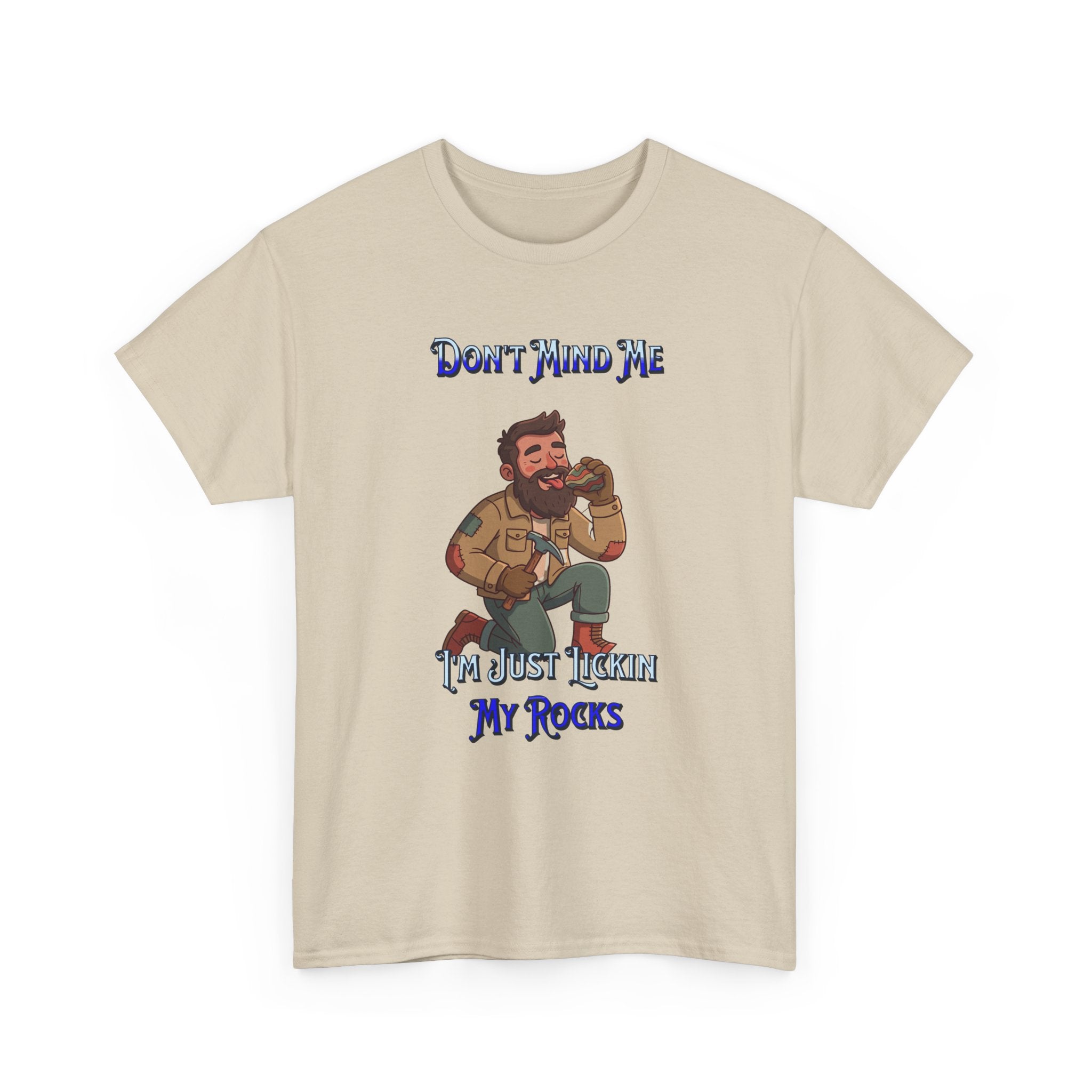 Rockhound Tee — “We Lick Our Rocks” Stone Collecting T‑Shirt