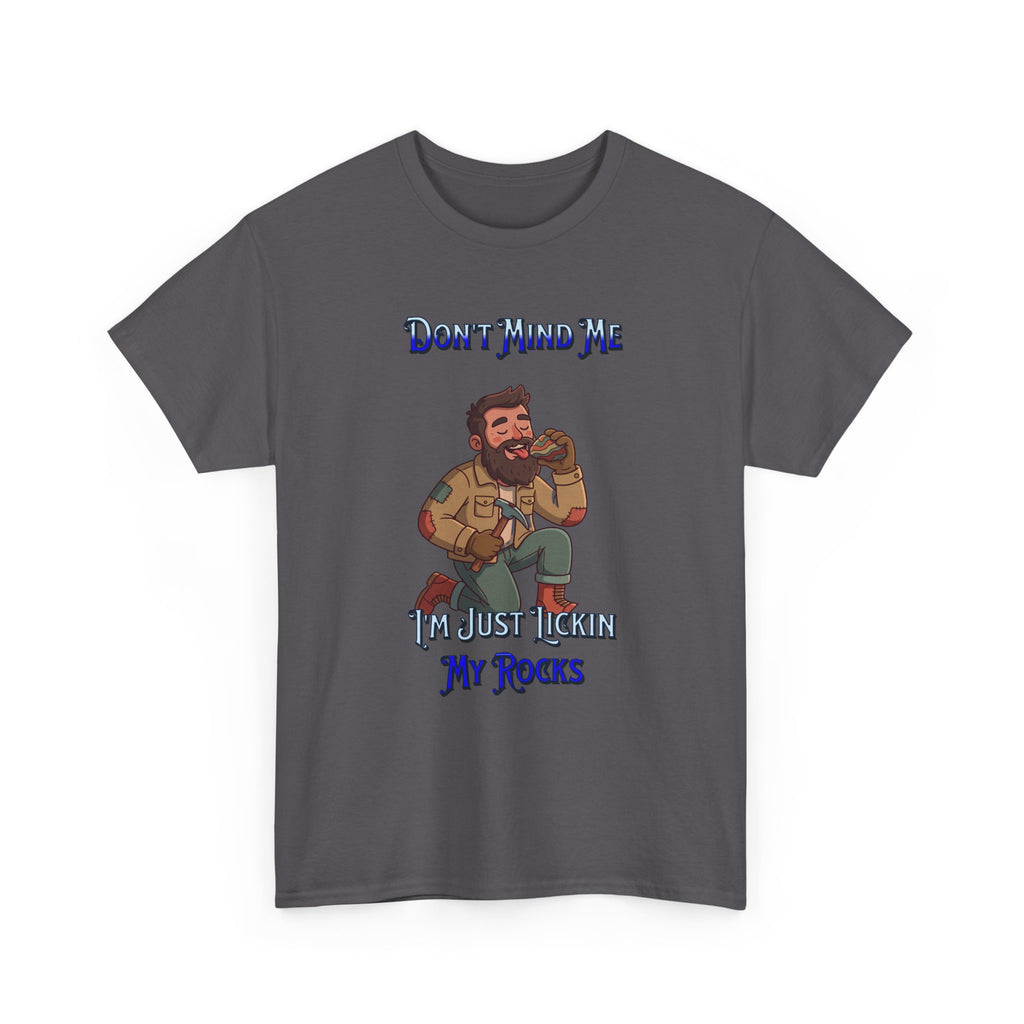 Rockhound Tee — “We Lick Our Rocks” Stone Collecting T‑Shirt