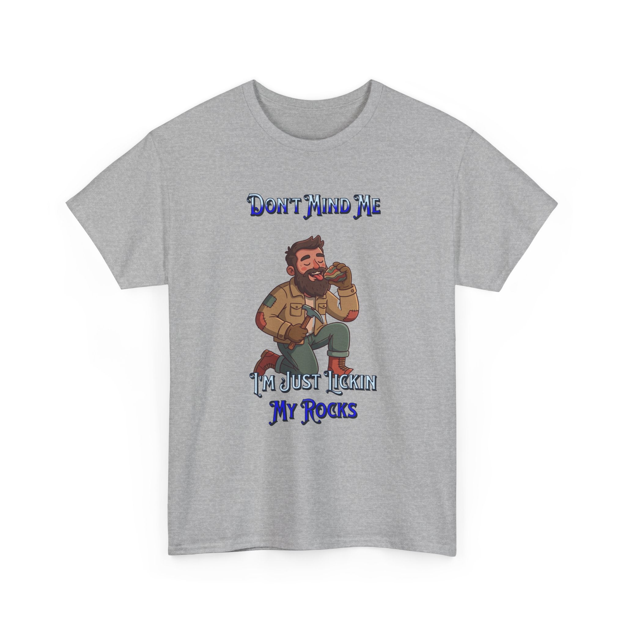 Rockhound Tee — “We Lick Our Rocks” Stone Collecting T‑Shirt